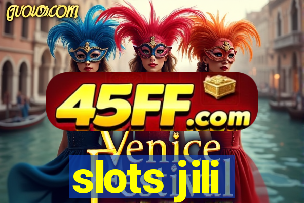 slots jili